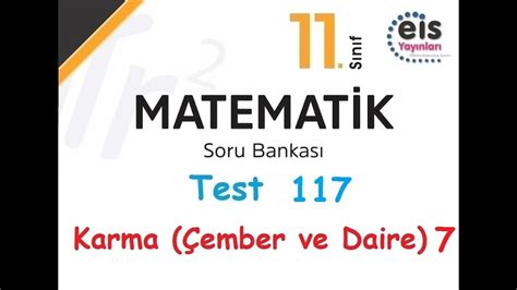 Eis Yayınları 11 Sınıf Matematik Soru Bankası Test 117 YouTube