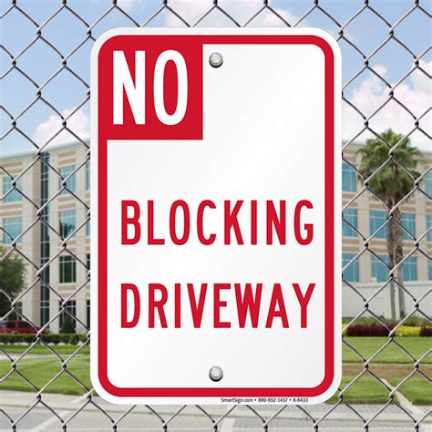 No Blocking Driveway Sign Private Drive Signs Sku K 8433