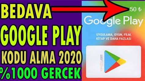 BEDAVA GOOGLE PLAY KODU ALMA 2021 KANITLI YouTube