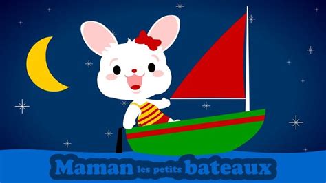 Maman les petits bateaux Petites comptines pour bébé avec paroles 2024