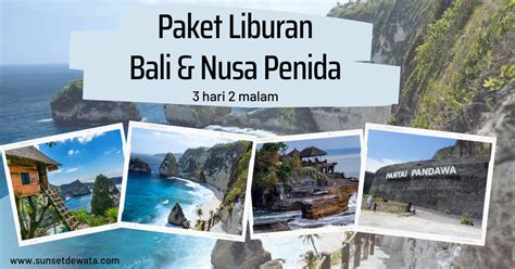 Paket Tour Bali Nusa Penida 3H 2M Sunset Dewata Trans