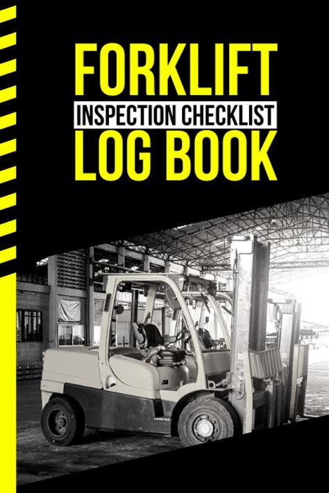 Forklift Inspection Checklist Log Book Forklift Safety Check And