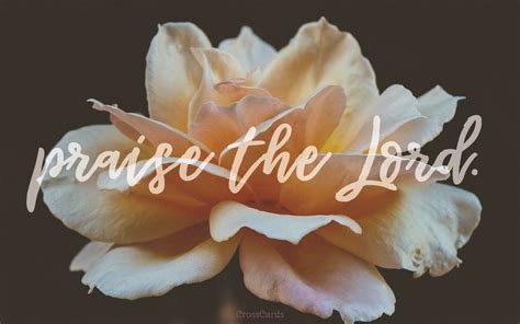 Praise the Lord Wallpaper - Free Flowers Desktop Backgrounds