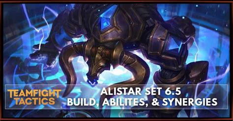 Alistar Tft Set Build Abilities Synergies Zilliongamer