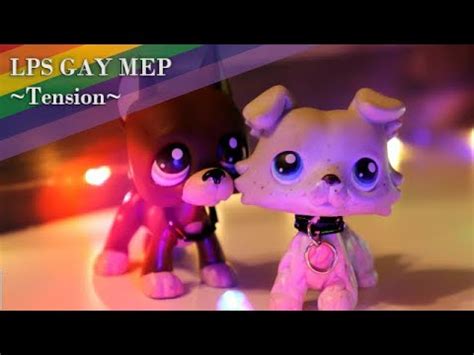 LPS GAY MEP Tension OPEN DONE YouTube