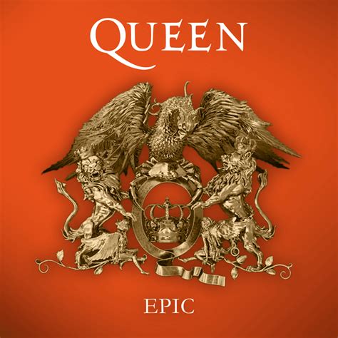 Queen - Epic Lyrics and Tracklist | Genius