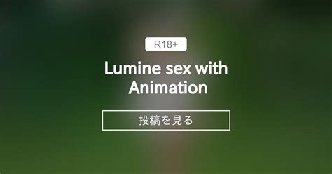 Lumine sex with Animation Tedom Fantia tedom の投稿ファンティア Fantia
