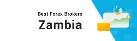 Best Forex Brokers In Zambia Updated