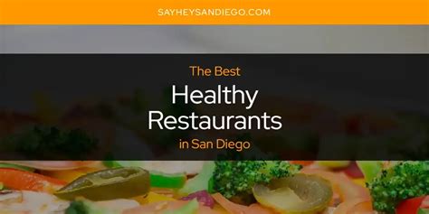 San Diegos Best Healthy Restaurants Updated 2025