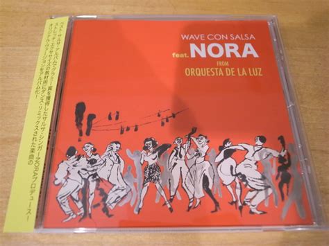 【やや傷や汚れあり】 中古cd Wave Con Salsa Feat Nora From Orquesta De La Luz ストレッチ