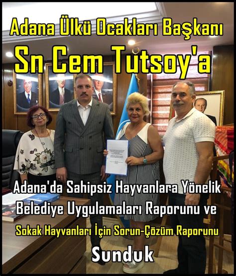 Adana Lk Ocaklar Ba Kan Sn Cem Tutsoy A Hem Adana L Ve L E