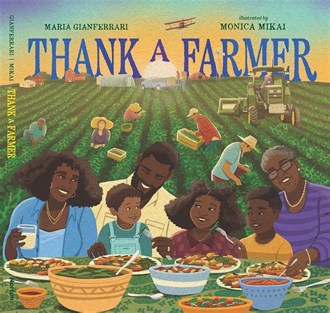 Thank A Farmer Maria Gianferrari Childrens Book Author