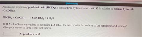 Solved References An Aqueous Solution Of Perchloric Acid Chegg