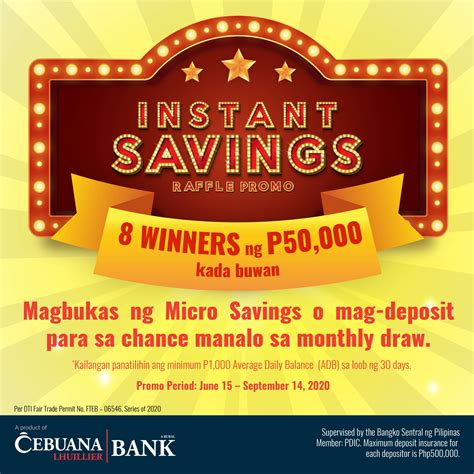 INSTANT SAVINGS PROMO • Cebuana Lhuillier Pawnshop