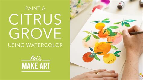 Lets Paint A Citrus Grove 🍊 Easy Watercolor Painting Project By Sarah