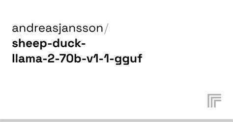 Andreasjansson Sheep Duck Llama 2 70b V1 1 Gguf Run With An API On