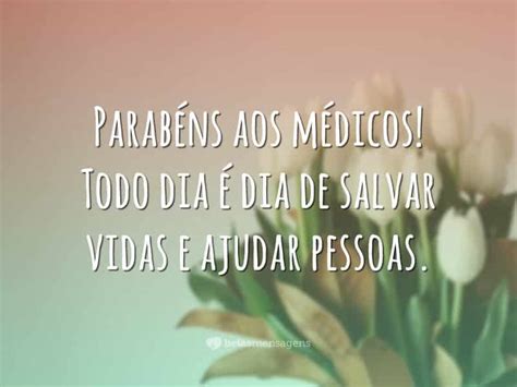 Mensagens de Dia do Médico - Belas Mensagens