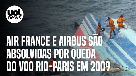 Acidente do voo 447 Air France e Airbus são absolvidas por queda de