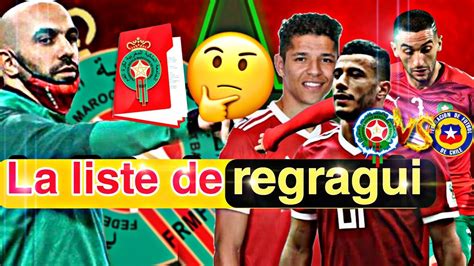 Maroc Vs Chili Liste Pour Le Prechain Match Amical Zeyech Le Retour