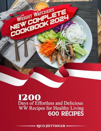 Weight Watchers New Complete Cookbook D Ys Of Effortless Nd