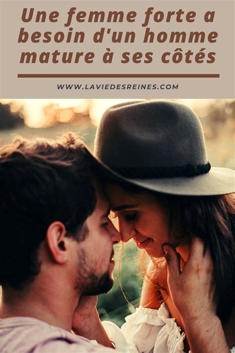 Une femme forte a besoin d un homme mature à ses côtés