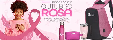 Brindes Personalizados Para O Outubro Rosa Valtech Brindes