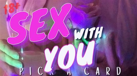 Pick A Card What They Thought About Sex With You Sex With You Youtube