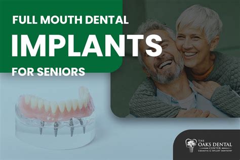 Full Mouth Dental Implants For Seniors By The Oaks Dental Center Mar 2024 Medium