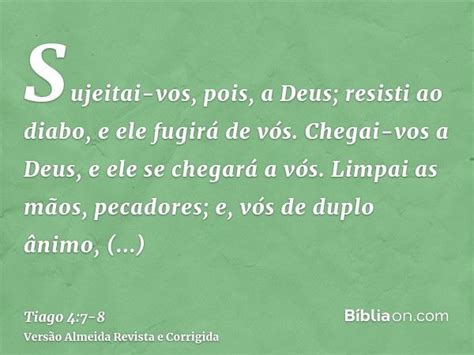 Resistir Ao Diabo E Ele Fugirá De Vós - Tiago 4:7-8 (Resisti ao diabo e ele fugirá de vós) - Bíblia