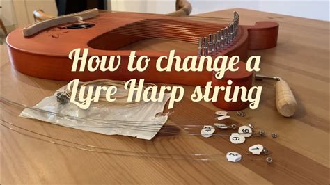 How To Change A Lyre Harp String YouTube