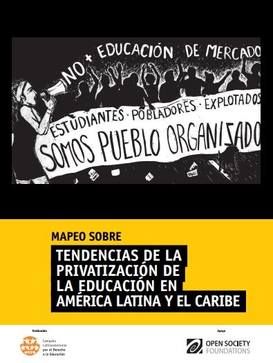 Mapeo sobre Tendencias de la Privatización de la Educación en América Latina y el Caribe