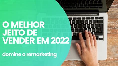 COMO FAZER REMARKETING NO FACEBOOK ADS O MELHOR JEITO DE VENDER YouTube