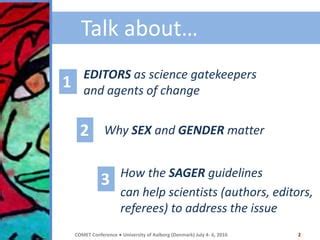 De Castro Editorial Guidelines For Sex And Gender Equity In Research