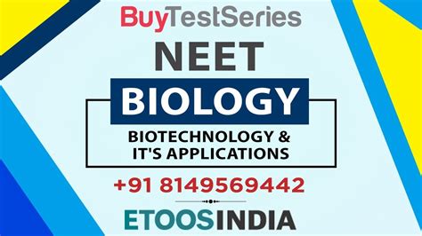 Biotechnology It S Applications Video Lecture For Neet Biology