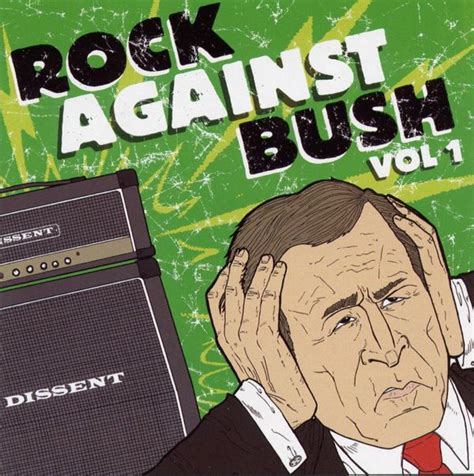 Various Artists Rock Against Bush Vol 1 Lyrics And Tracklist Genius