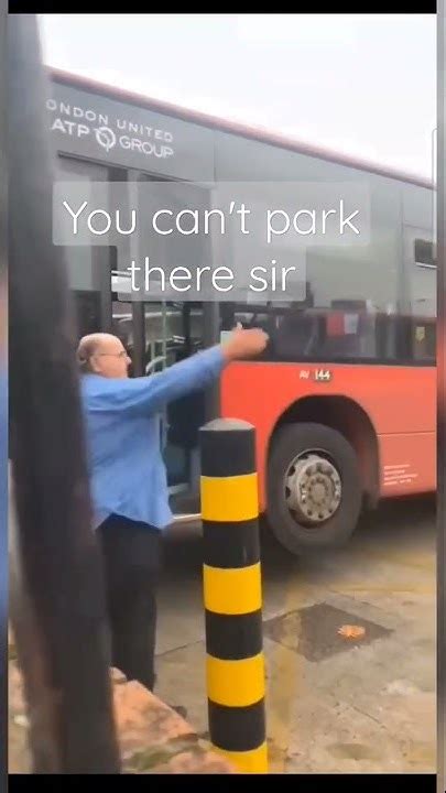 You Cant Park There Sirshortsyoucantparktheresirlondonbuscant