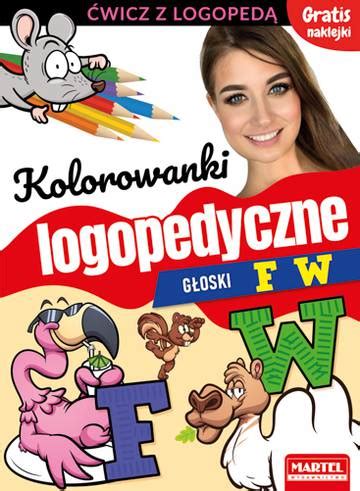 Kolorowanki Logopedyczne Z Naklejkami G Oski F W Epub Pl