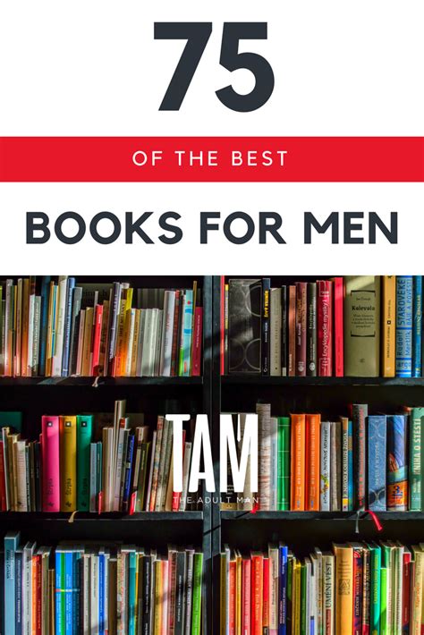 75 Books Every Man Should Read Best Books For Men Motivational Books