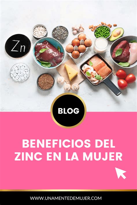 Beneficios Del Zinc En La Mujer