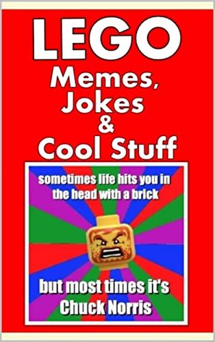 Lego Internet Humor Funny Jokes And Danks Special Ultra Ebook Chadwick Memes