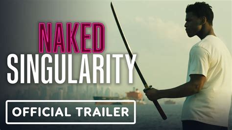 Naked Singularity Official Trailer 2021 John Boyega Olivia Cooke YouTube