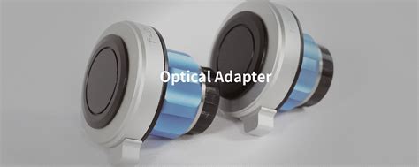 Optical Adapter – 联赢医疗