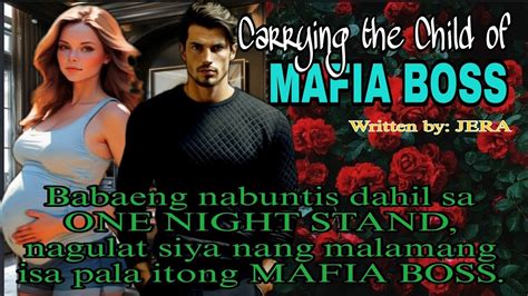 Full Story Dalaga Nabuntis Naka One Night Stand Ang Isang Mafia Boss