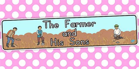 The Farmer And His Sons Display Banner Teacher Made