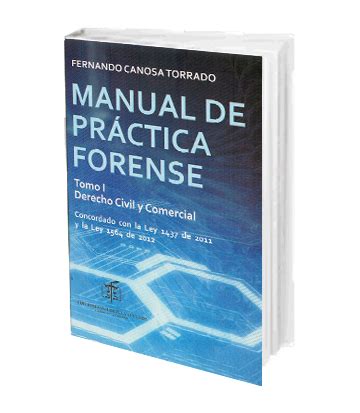 Manual de Práctica Forense 2 Tomos Derecho Civil Comercial Familiar