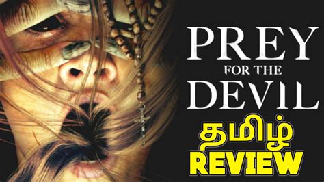 Prey For The Devil Supernatural Horror Movie Review In Tamil By