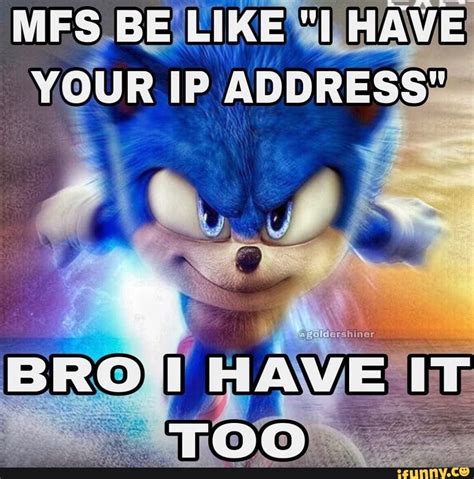 Like Have See Your Ip Address Ifunny Brazil