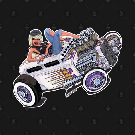 Hot Rod Pin Up Show Car Hot Rod T Shirt TeePublic