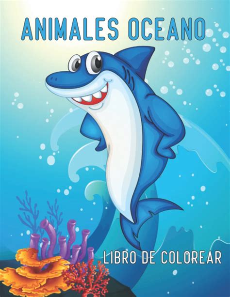 Buy Animales Oceano Libro de colorear Hermosas y asombrosas páginas