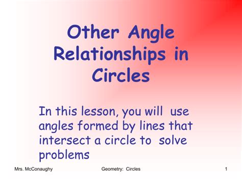 Other Angle Relationships In Circles